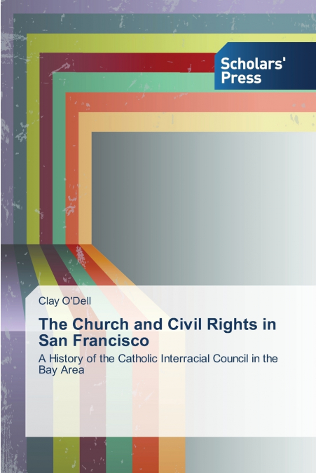 The Church and Civil Rights in San Francisco
