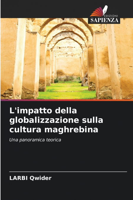 L’impatto della globalizzazione sulla cultura maghrebina
