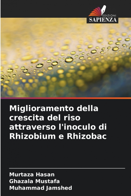 Miglioramento della crescita del riso attraverso l’inoculo di Rhizobium e Rhizobac