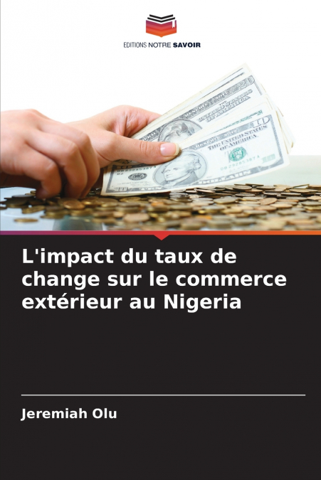 L’impact du taux de change sur le commerce extérieur au Nigeria