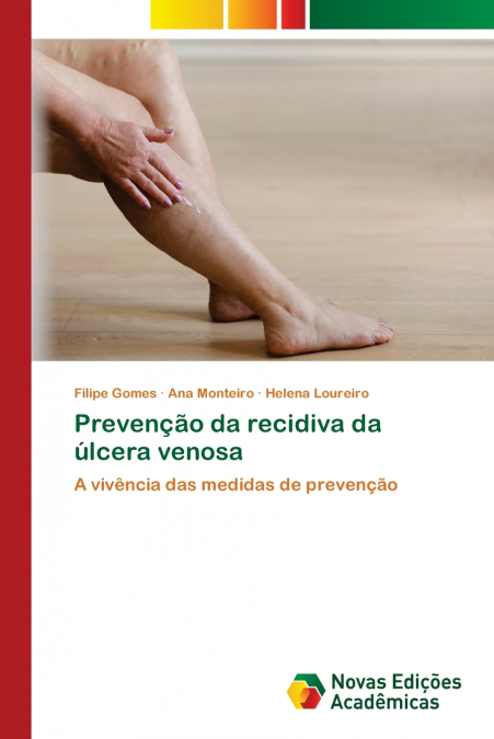 Prevenção da recidiva da úlcera venosa