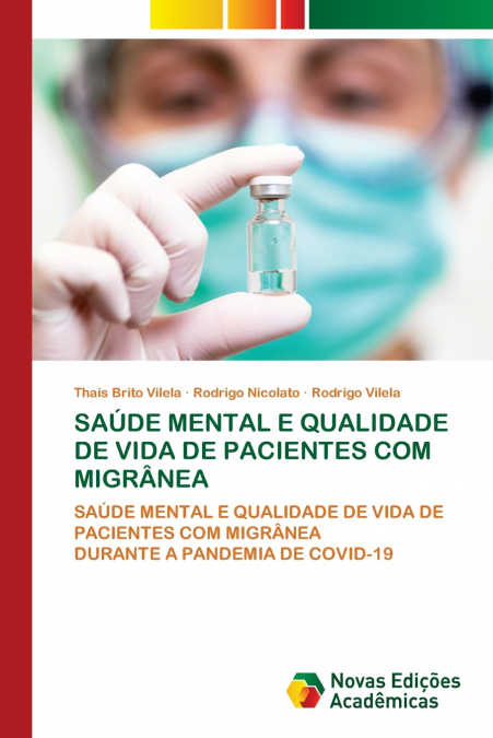 SAÚDE MENTAL E QUALIDADE DE VIDA DE PACIENTES COM MIGRÂNEA