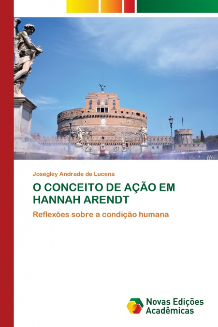 O CONCEITO DE AÇÃO EM HANNAH ARENDT