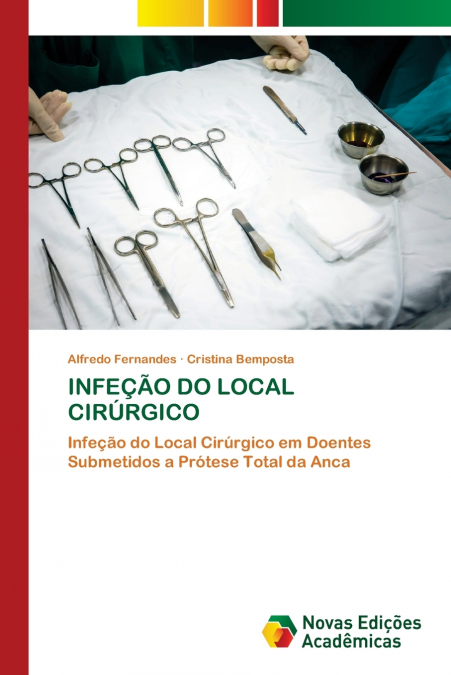 INFEÇÃO DO LOCAL CIRÚRGICO