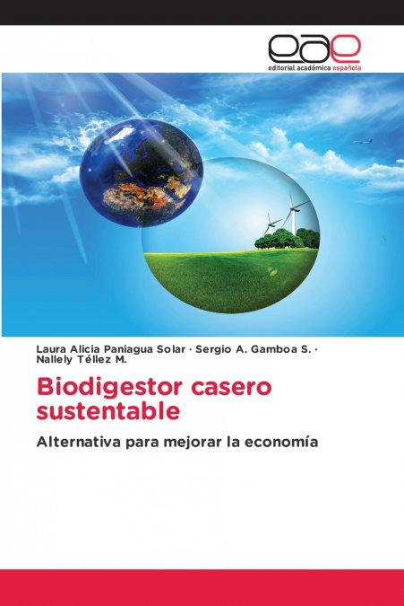 Biodigestor casero sustentable