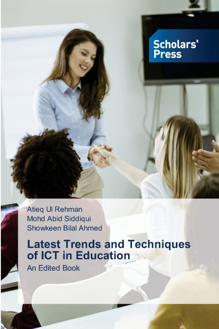 Latest Trends and Techniques of ICT in Education