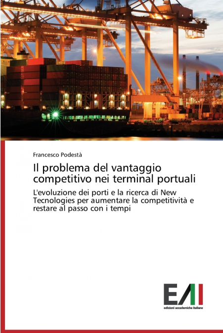 Il problema del vantaggio competitivo nei terminal portuali