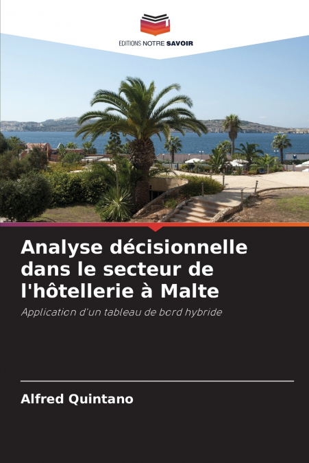 Analyse décisionnelle dans le secteur de l’hôtellerie à Malte