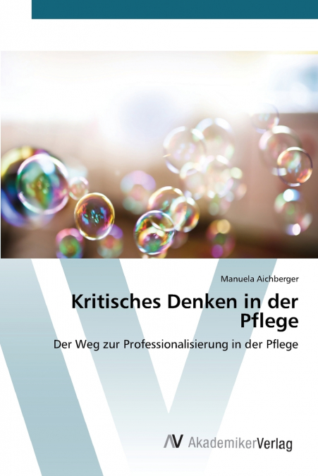Kritisches Denken in der Pflege