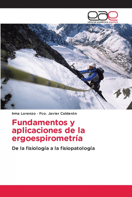Fundamentos y aplicaciones de la ergoespirometría