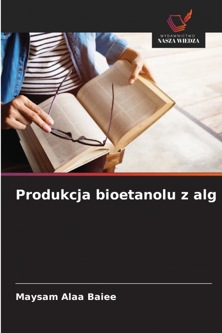 Produkcja bioetanolu z alg