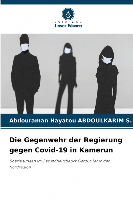 Die Gegenwehr der Regierung gegen Covid-19 in Kamerun