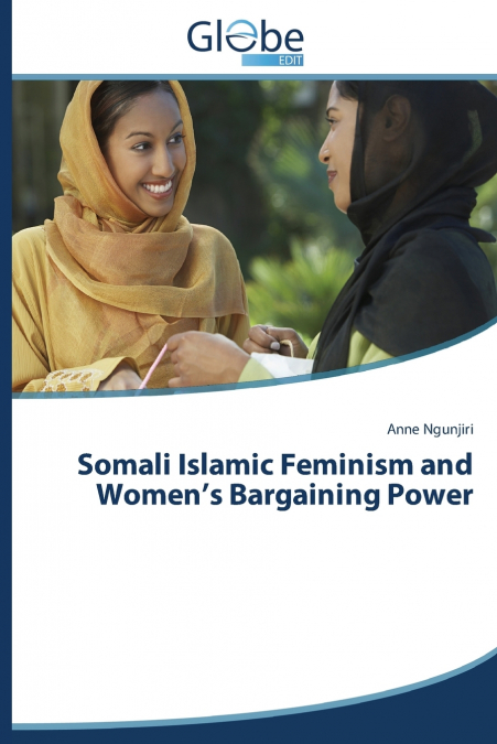 Somali Islamic Feminism and Women’s Bargaining Power