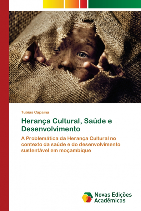 Herança Cultural, Saúde e Desenvolvimento