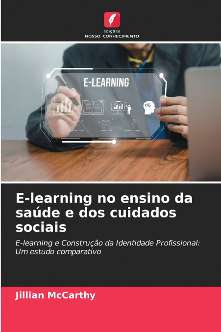E-learning no ensino da saúde e dos cuidados sociais