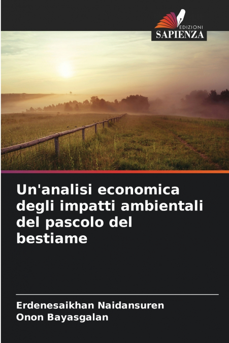 Un’analisi economica degli impatti ambientali del pascolo del bestiame