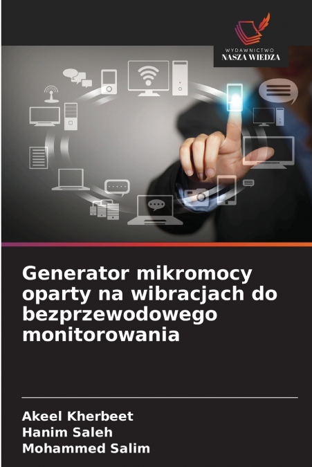 Generator mikromocy oparty na wibracjach do bezprzewodowego monitorowania