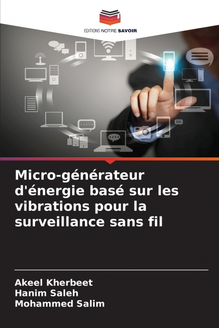 Micro-générateur d’énergie basé sur les vibrations pour la surveillance sans fil