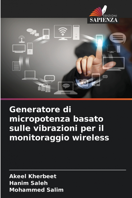 Generatore di micropotenza basato sulle vibrazioni per il monitoraggio wireless