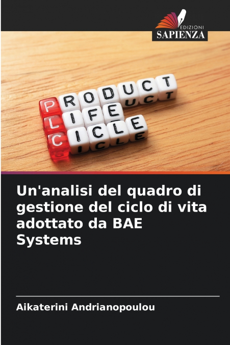 Un’analisi del quadro di gestione del ciclo di vita adottato da BAE Systems