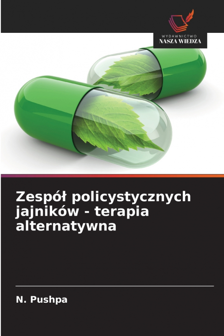 Zespół policystycznych jajników - terapia alternatywna