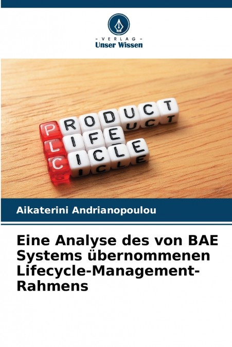 Eine Analyse des von BAE Systems übernommenen Lifecycle-Management-Rahmens