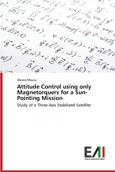 Attitude Control Using Only Magnetorquers for a Sun-Pointing Mission