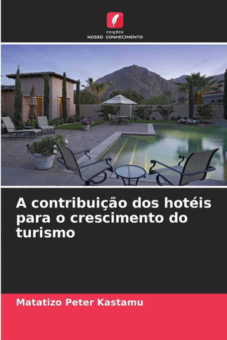 A contribuição dos hotéis para o crescimento do turismo