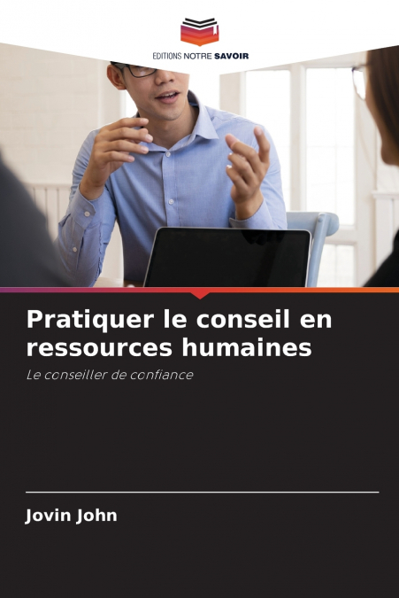 Pratiquer le conseil en ressources humaines