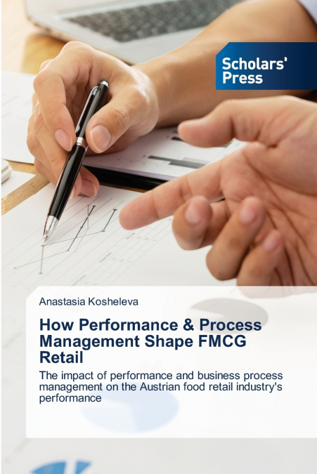 How Performance & Process Management Shape FMCG Retail