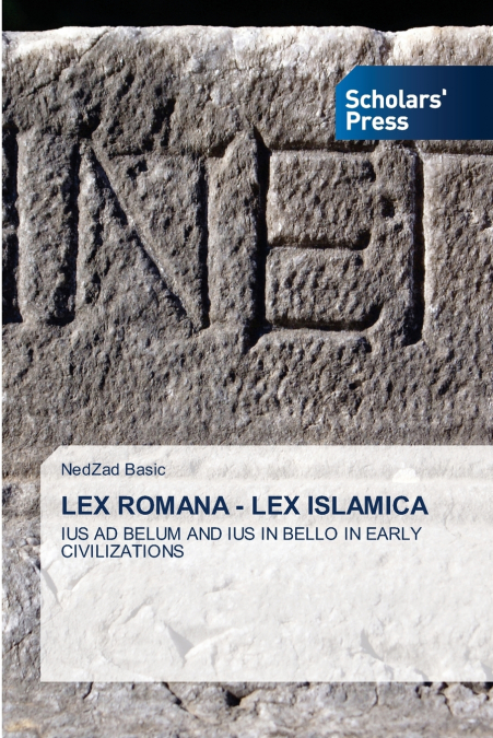 LEX ROMANA - LEX ISLAMICA
