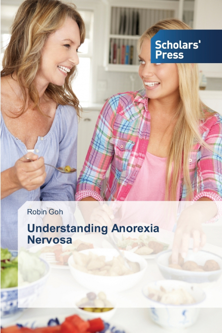 Understanding Anorexia Nervosa