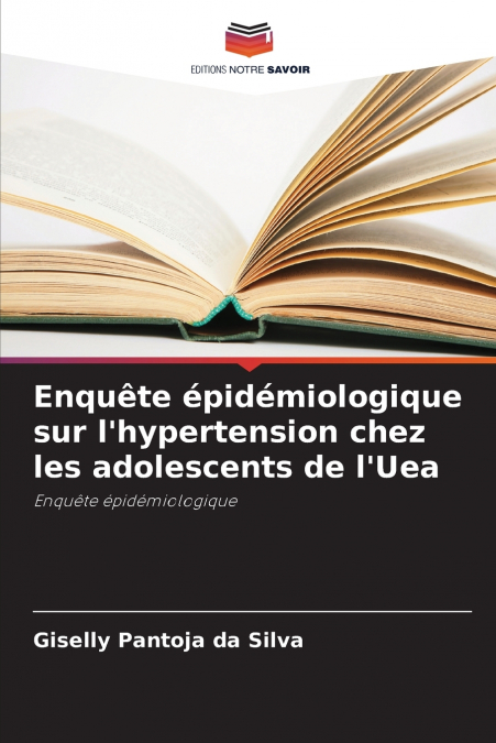 Enquête épidémiologique sur l’hypertension chez les adolescents de l’Uea