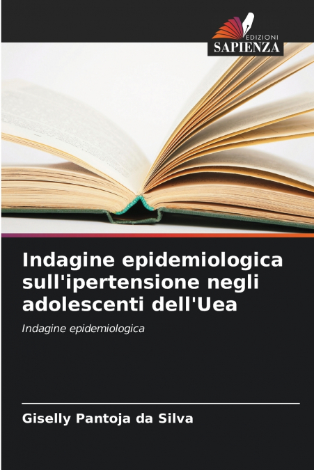 Indagine epidemiologica sull’ipertensione negli adolescenti dell’Uea