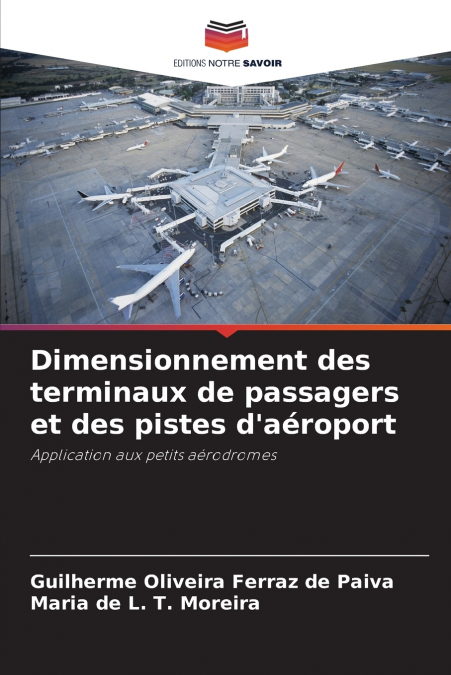 Dimensionnement des terminaux de passagers et des pistes d’aéroport