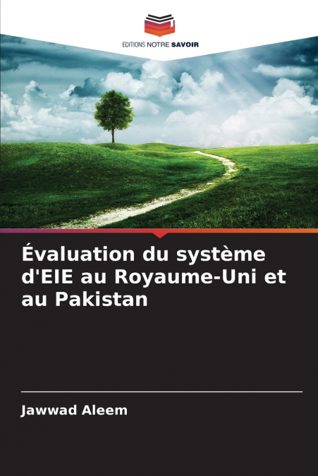 Évaluation du système d’EIE au Royaume-Uni et au Pakistan
