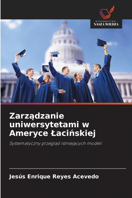 Zarządzanie uniwersytetami w Ameryce Łacińskiej