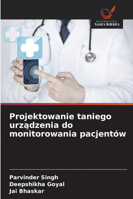 Projektowanie taniego urządzenia do monitorowania pacjentów