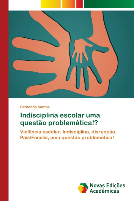 Indisciplina escolar uma questão problemática!?
