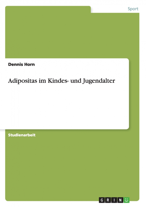 Adipositas im Kindes- und Jugendalter