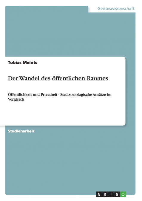 Der Wandel des öffentlichen Raumes