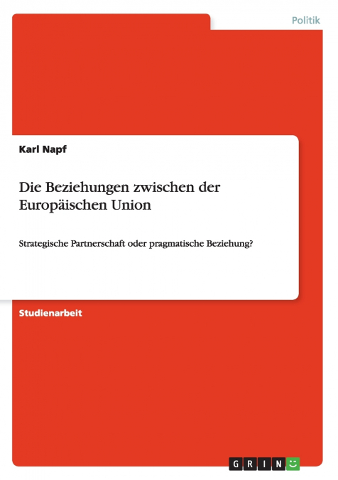 Die Beziehungen zwischen der Europäischen Union