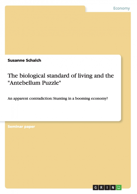 The biological standard of living and the 'Antebellum Puzzle'