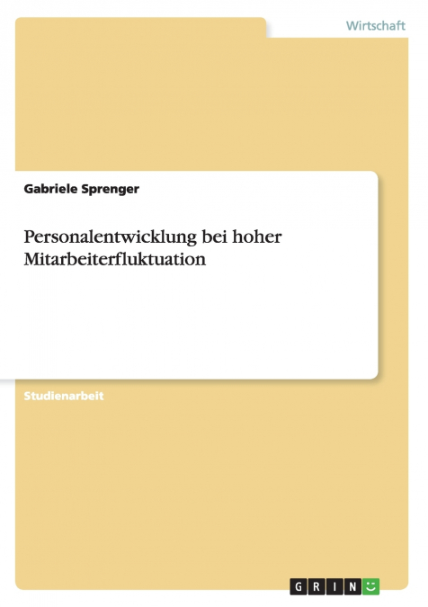 Personalentwicklung bei hoher Mitarbeiterfluktuation
