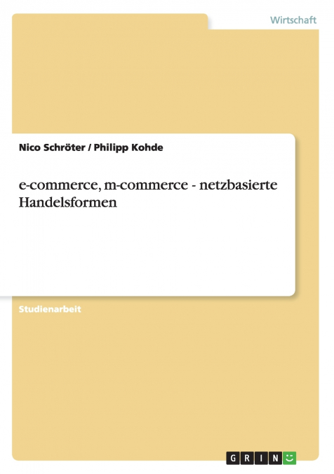 e-commerce, m-commerce - netzbasierte Handelsformen