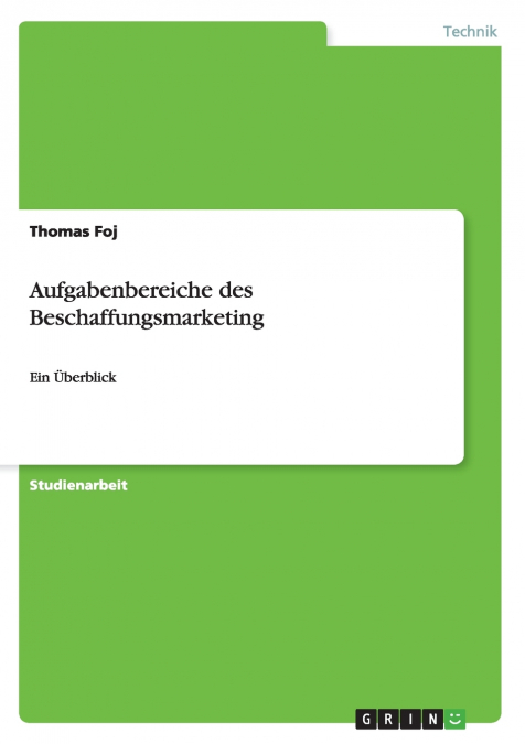 Aufgabenbereiche des Beschaffungsmarketing