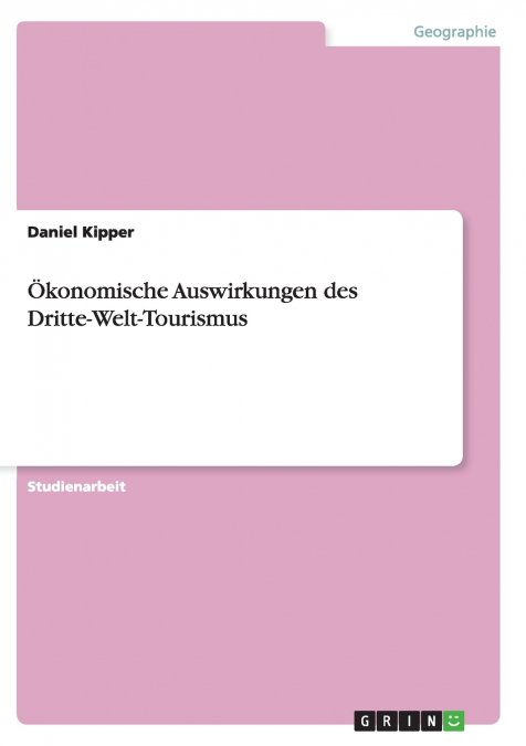 Ökonomische Auswirkungen des Dritte-Welt-Tourismus