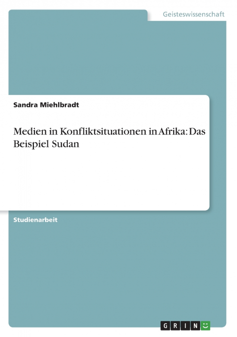 Medien in Konfliktsituationen in Afrika