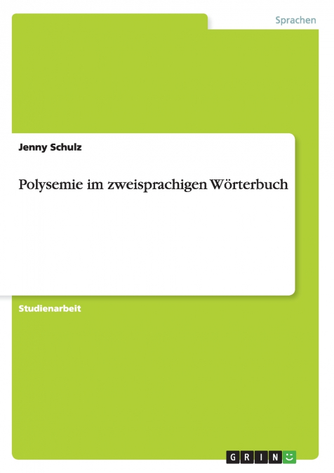 Polysemie im zweisprachigen Wörterbuch