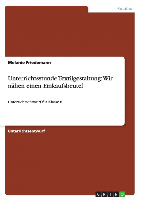 Unterrichtsstunde Textilgestaltung
